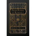 From Ritual to Romance