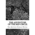 The Adventure Of The Red Circle: (Sir Arthur Conan Doyle Classics Collection)