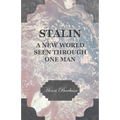 Stalin - A New World Seen Through One Man
