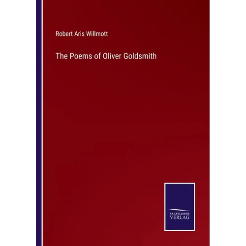 The Poems of Oliver Goldsmith