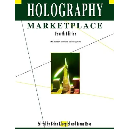 Holography MarketPlace 4th edition