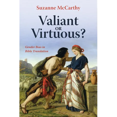 Valiant or Virtuous?: Gender Bias in Bible Translation