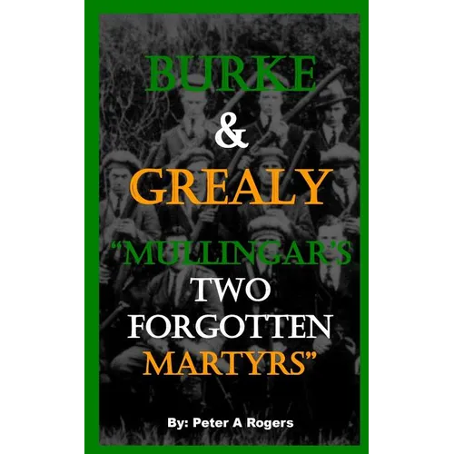 Burke & Grealy: Mullingar's Two Forgotten Martyrs