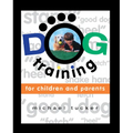 Dog Training for Children & Parents