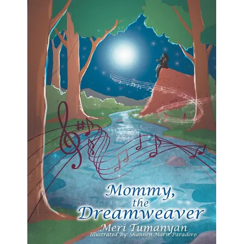 Mommy, the Dreamweaver