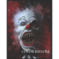 Color Killers: One Killer Coloring Book