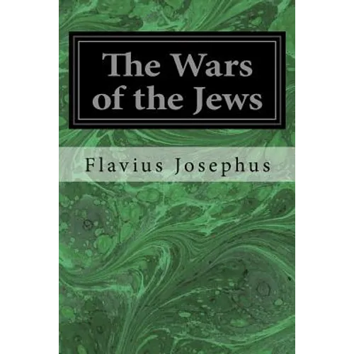 The Wars of the Jews