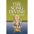 The Song Divine, or Bhagavad-Gita: A Metrical Rendering (with Annotations) (English-Only Edition)