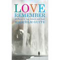 Love, Remember: 40 Poems of Loss, Lament and Hope