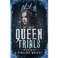 The Queen Trials