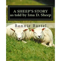 A Sheep's Story: A sheep looks at the 23rd Psalm