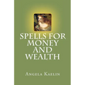 Spells for Money and Wealth