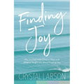 Finding Joy: My Journey with Chronic Pain and What It Taught Me About Finding Joy