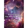 Transcription: The Afterlife Debate with Christopher Hitchens, Sam Harris, David Wolpe, Bradley Shavit Artson