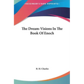 The Dream-Visions In The Book Of Enoch