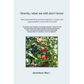 Gravity: what we still don't know