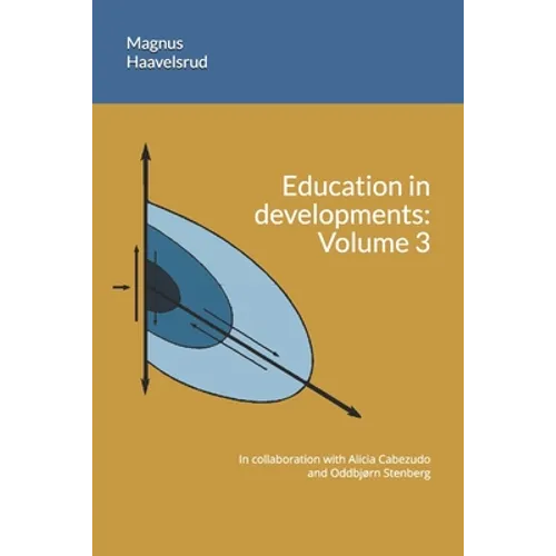 Education in developments: Volume 3