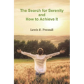 The Search for Serenity and How to Achieve It