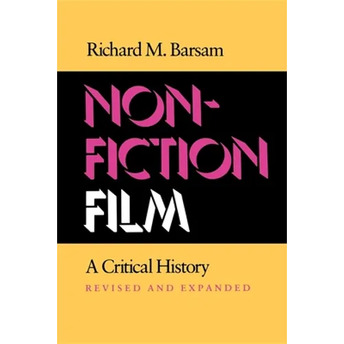 Nonfiction Film: A Critical History Revised and Expanded