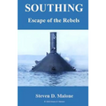 Southing: Escape of the Rebels