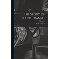 The Story of Rapid Transit
