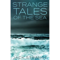 Strange Tales Of The Sea