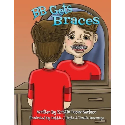 BB Gets Braces