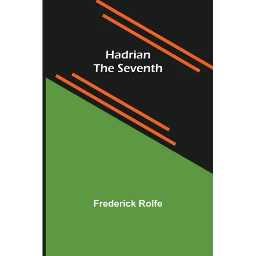 Hadrian the Seventh