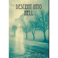 Descent into Hell