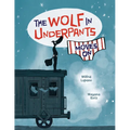 The Wolf in Underpants Moves on
