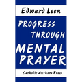 Progress Through Mental Prayer