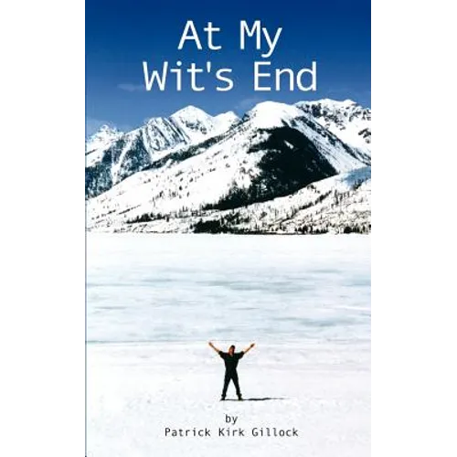 At My Wit's End