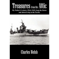 Treasures from the Attic: My Father's Letters, 1944-1945, from the States and aboard ship in the Pacific