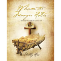 Whom the Manger Holds