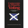 Controversies in Minority Voting: The Voting Rights ACT in Perspective