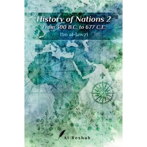 History of Nations 2: From 300 B.C to 677 C.E
