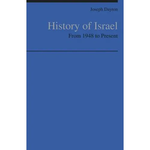 History of Israel: From 1948 to Present