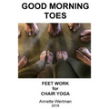 Good Morning Toes: Feet Work for Chair Yoga