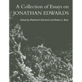A Collection of Essays on Jonathan Edwards
