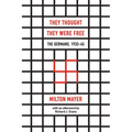 They Thought They Were Free: The Germans, 1933-45