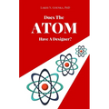Does the Atom have a Designer?