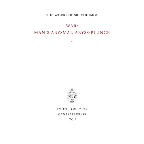 War: man's abysmal abyss-plunge