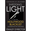 Shedding Light on the Hollywood Blacklist: Conversations with Participants
