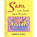 Sam and the Traits of Good Character