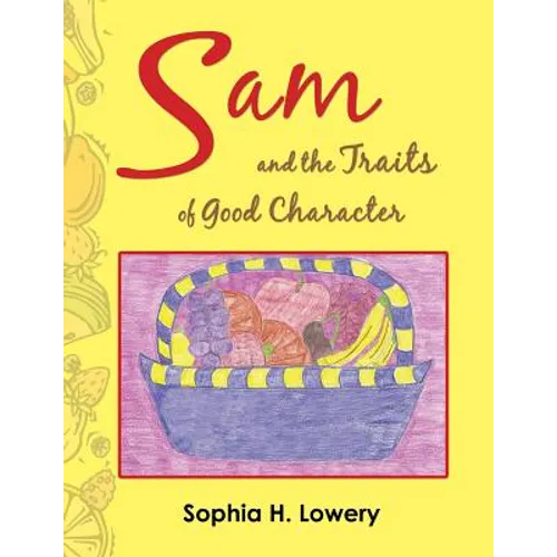 Sam and the Traits of Good Character