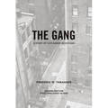 The Gang: A Study of 1,313 Gangs in Chicago