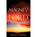Magnify The Lord With Me
