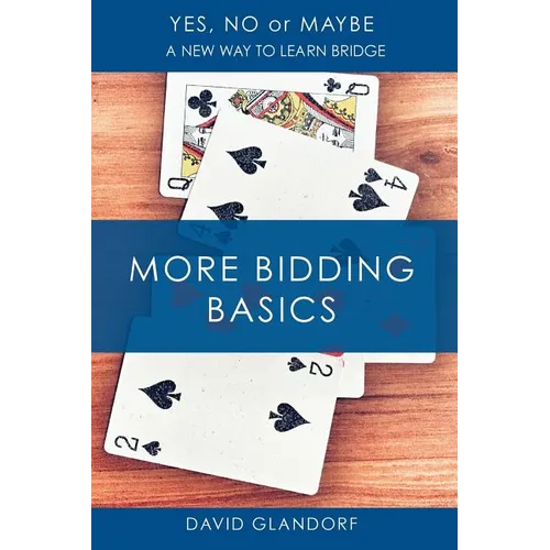Ynm: More Bidding Basics