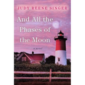 And All the Phases of the Moon
