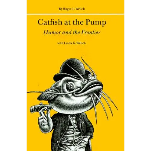 Catfish at the Pump: Humor and the Frontier